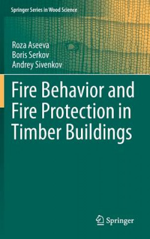 Kniha Fire Behavior and Fire Protection in Timber Buildings Roza Aseeva