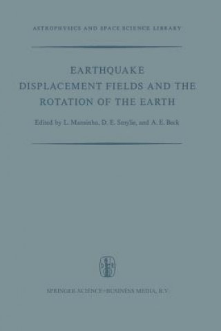 Βιβλίο Earthquake Displacement Fields and the Rotation of the Earth L. Mansinha