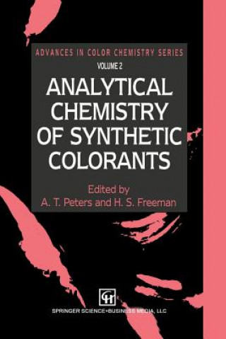 Könyv Analytical Chemistry of Synthetic Colorants, 1 A.T. Peters