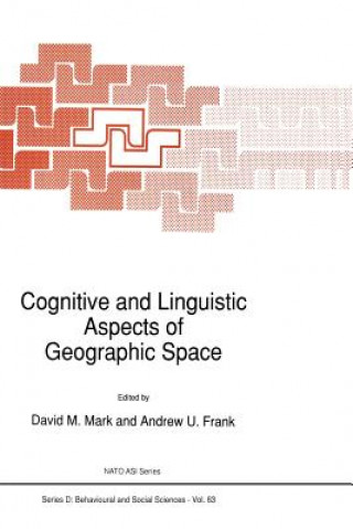 Książka Cognitive and Linguistic Aspects of Geographic Space D.M. Mark