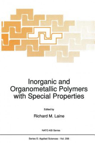 Könyv Inorganic and Organometallic Polymers with Special Properties R.M. Laine