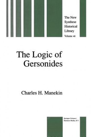 Kniha Logic of Gersonides Charles H. Manekin