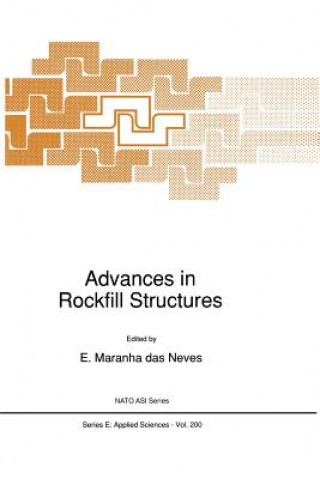 Knjiga Advances in Rockfill Structures E. Maranha das Neves