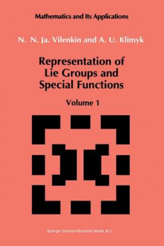 Könyv Representation of Lie Groups and Special Functions, 1 N.Ja. Vilenkin