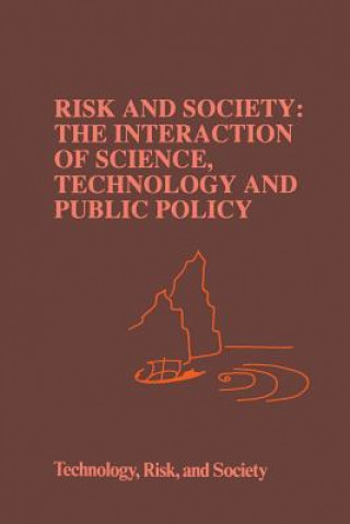 Carte Risk and Society: The Interaction of Science, Technology and Public Policy M Waterstone