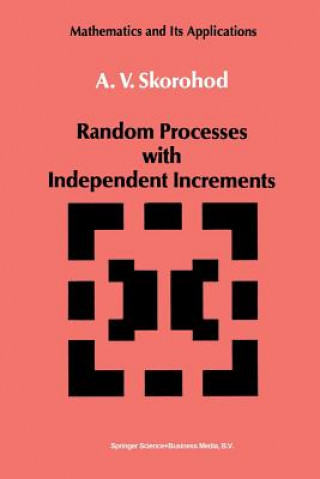 Kniha Random Processes with Independent Increments, 1 A.V. Skorohod