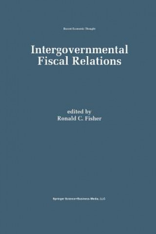 Kniha Intergovernmental Fiscal Relations Ronald C. Fisher