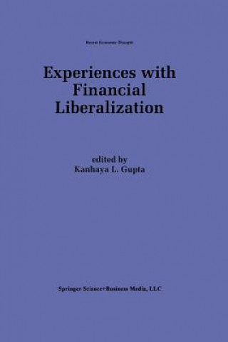 Carte Experiences with Financial Liberalization K. L. Gupta