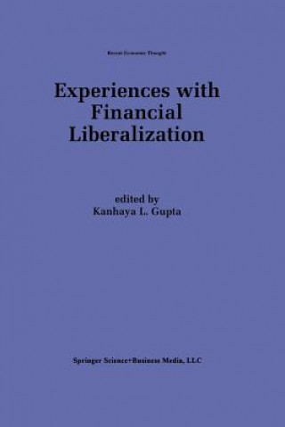 Knjiga Experiences with Financial Liberalization K. L. Gupta