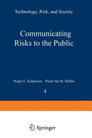 Knjiga Communicating Risks to the Public R.E Kasperson