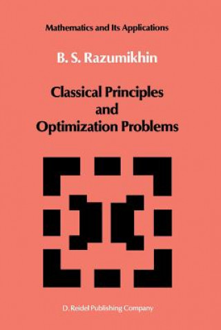 Livre Classical Principles and Optimization Problems, 1 B.S. Razumikhin