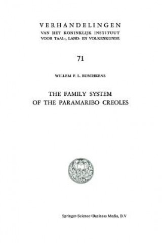 Książka Family System of the Paramaribo Creoles Willem F. L. Buschkens