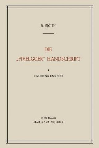 Könyv Die "fivelgoer" Handschrift B. Sjölin