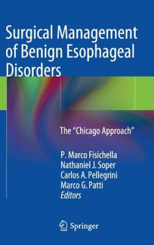 Kniha Surgical Management of Benign Esophageal Disorders P. Marco Fisichella