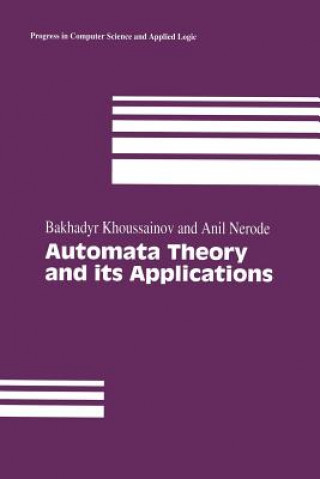 Книга Automata Theory and its Applications, 1 Bakhadyr Khoussainov