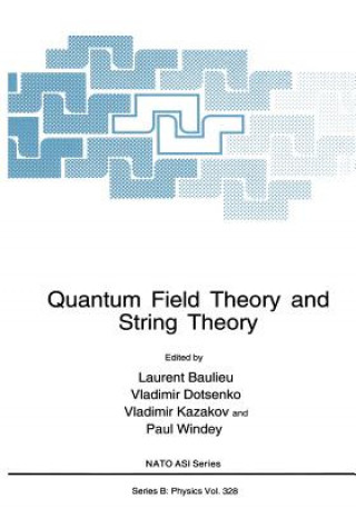 Книга Quantum Field Theory and String Theory L. Baulieu