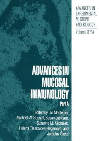 Книга Advances in Mucosal Immunology Jiri Mestecky