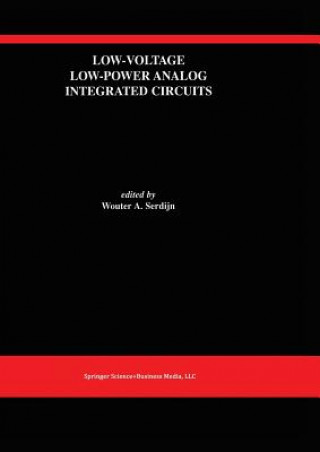 Carte Low-Voltage Low-Power Analog Integrated Circuits Wouter A. Serdijn
