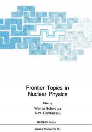 Carte Frontier Topics in Nuclear Physics Werner Scheid