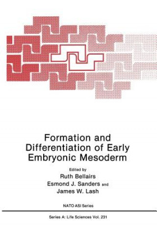 Książka Formation and Differentiation of Early Embryonic Mesoderm Ruth Bellairs