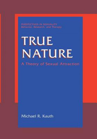 Kniha True Nature Michael R. Kauth