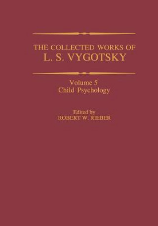 Książka Collected Works of L. S. Vygotsky Robert W. Rieber