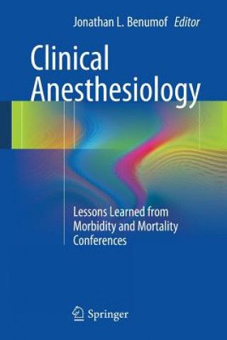 Kniha Clinical Anesthesiology Jonathan L. Benumof
