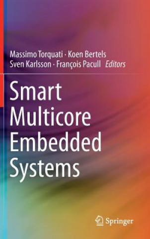 Kniha Smart Multicore Embedded Systems Massimo Torquati