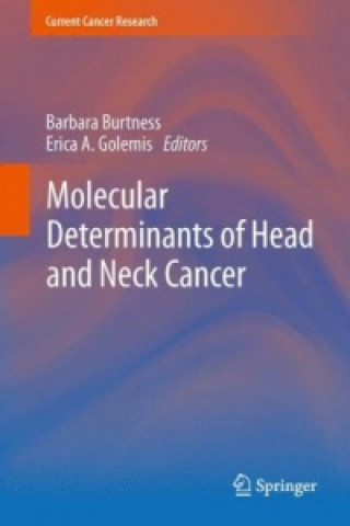 Buch Molecular Determinants of Head and Neck Cancer Barbara Burtness