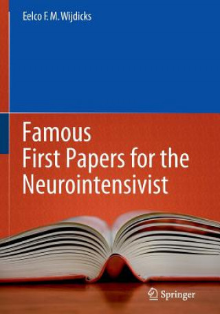 Livre Famous First Papers for the Neurointensivist Eelco F.M. Wijdicks