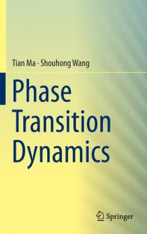 Kniha Phase Transition Dynamics Tian Ma