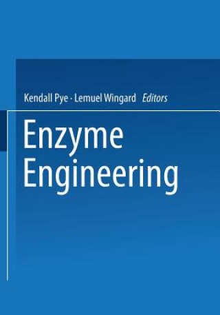 Könyv Enzyme Engineering Volume 2 E. Pye