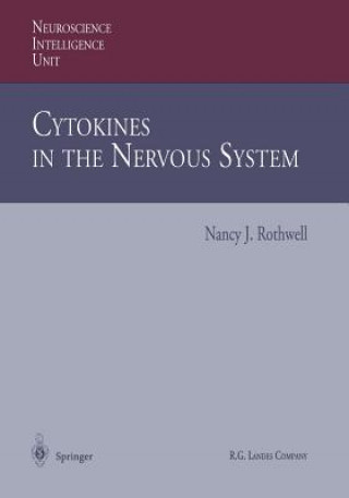 Könyv Cytokines in the Nervous System Nancy J. Rothwell