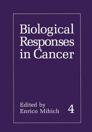 Kniha Biological Responses in Cancer Enrico Mihich