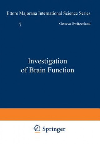 Kniha Investigation of Brain Function A. W. Wilkinson