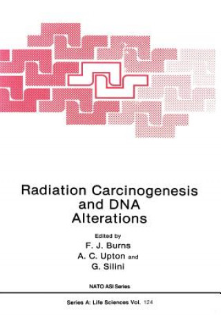 Carte Radiation Carcinogenesis and DNA Alterations Frederic J. Burns