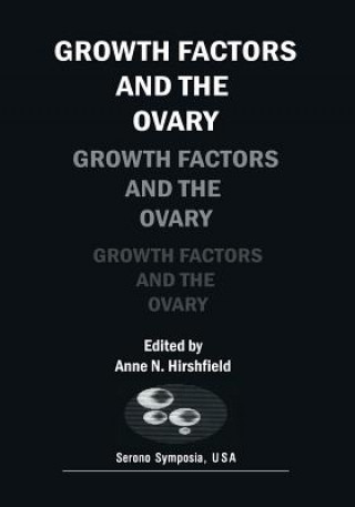 Carte Growth Factors and the Ovary Anne N. Hirshfield