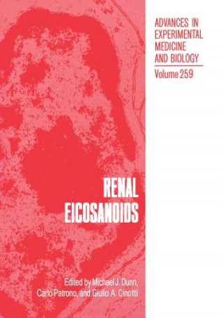 Kniha Renal Eicosanoids Michael Dunn