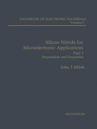 Könyv Silicon Nitride for Microelectronic Applications John T. Milek