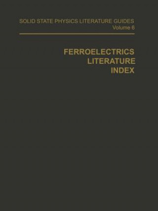 Könyv Ferroelectrics Literature Index T. F. Connolly