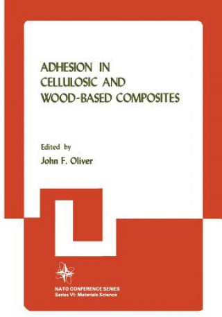 Książka Adhesion in Cellulosic and Wood-Based Composites John F. Oliver