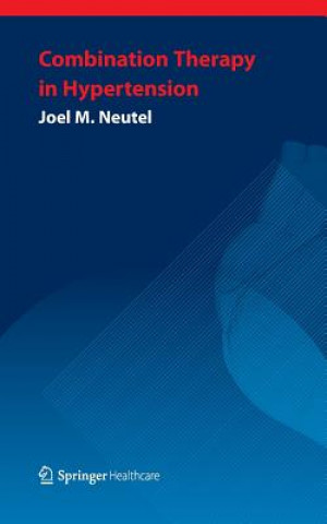 Könyv Combination Therapy in Hypertension Joel Neutel