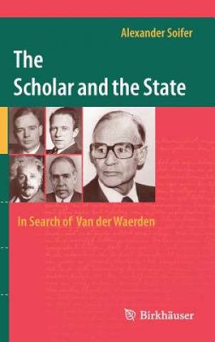 Carte Scholar and the State: In Search of Van der Waerden Alexander Soifer