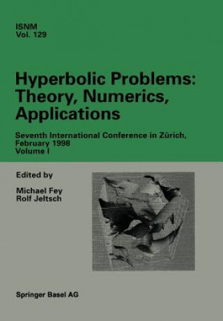 Book Hyperbolic Problems: Theory, Numerics, Applications Rolf Jeltsch