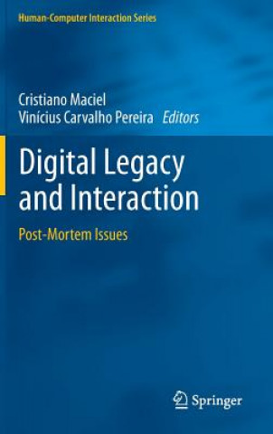 Könyv Digital Legacy and Interaction Cristiano Maciel