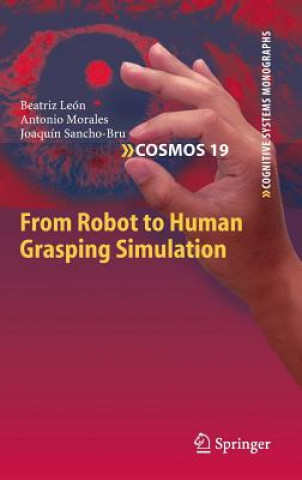 Kniha From Robot to Human Grasping Simulation Beatriz León