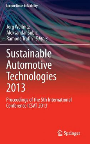 Kniha Sustainable Automotive Technologies 2013 Jörg Wellnitz