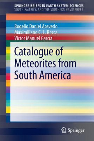 Książka Catalogue of Meteorites from South America Rogelio Daniel Acevedo