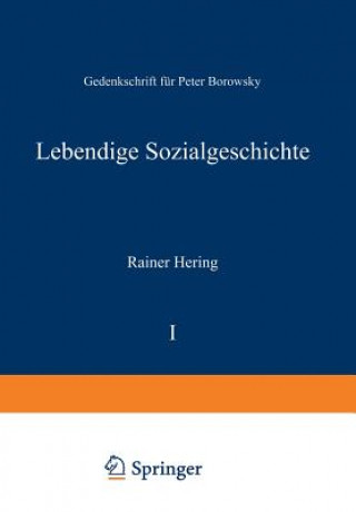 Kniha Lebendige Sozialgeschichte Rainer Hering