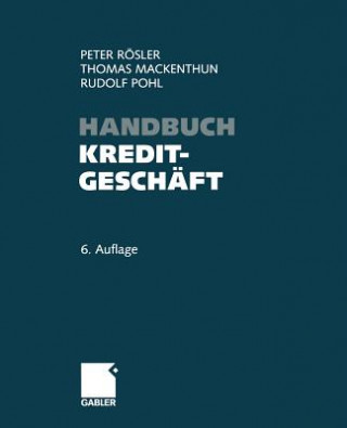 Kniha Handbuch Kreditgeschaft Peter Rösler